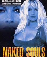 Обнаженные души Смотреть Онлайн / Naked Souls [1996]